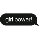 girl power! text bubble