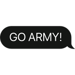 GO ARMY! text bubble