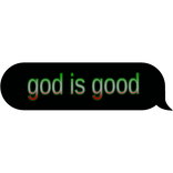 god is good text bubble green