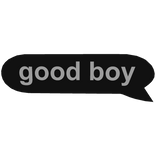 Good Boy Meme Text