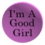 Good Girl Button