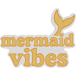 H2O Mermaid Vibes Sign