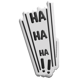 HA HA HA!! Laughing Expression