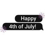 Happy 4th of July! Text Message