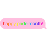 happy pride month! text