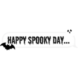 happy spooky day... Text