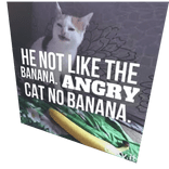 He not like the banana