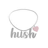 hush