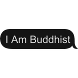 I am Buddhist