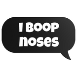 i boop noses text