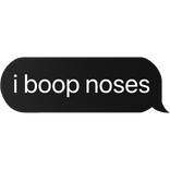 i boop noses text