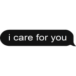 i care for you