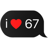 i heart 67 six seven text