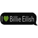 I heart Billie Music text bubble