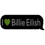 I heart Billie text bubble music