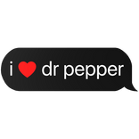 i heart dr pepper text