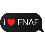 i heart fnaf text