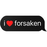 i heart forsaken text