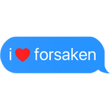 i heart forsaken text
