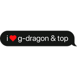 i heart g-dragon & top text bubble