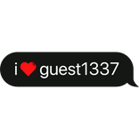 i heart guest1337 foresaken text bubble