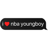 i heart nba youngboy text