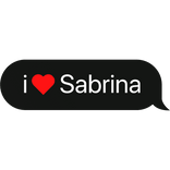 i heart sabrina text bubble