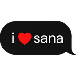 i heart sana twice kpop text message bubble