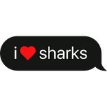 i heart sharks text bubble