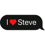 I heart Steve text bubble