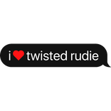 i heart twisted rudie dandys world text bubble