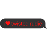 i heart twisted rudie dandys world text bubble