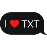 I Heart TXT kpop stan text chat bubble message