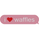i heart waffles Text