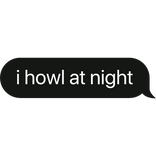 i howl at night wolf furry text bubble