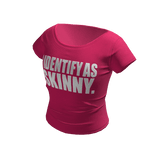 I IDENTIFY AS SKINNY. Crop Tee Shirt | Hot Pink