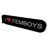 I <3 FEMBOYS