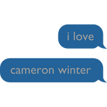 I LOVE CAMERON WINTER TEXT BUBBLE