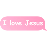 I love Jesus text