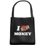 I Love Money Tote (Custom Rig)