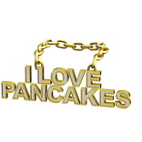 I Love Pancakes Chain