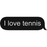 I love tennis 🎾