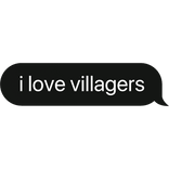 i love villagers text bubble