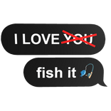 I Love You Fish It Bubble