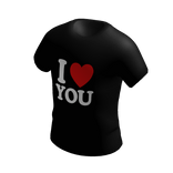 I love you shirt