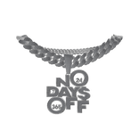 Iced Out Silver No Days Off Chain