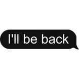 ill be back