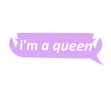 I'm a queen text