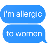 i'm allergic women text