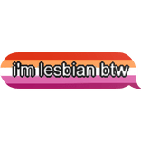 i'm les bian btw pride text bubble